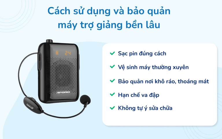 cách sử dụng và bảo quản máy trợ giảng