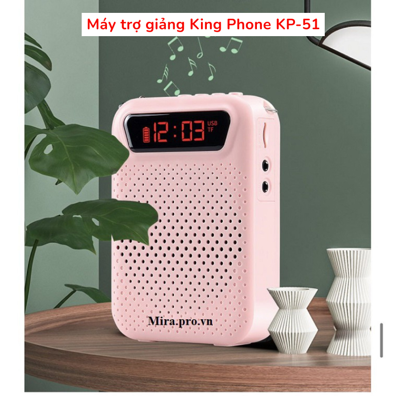 Máy trợ giảng King Phone KP-51 Chính Hãng